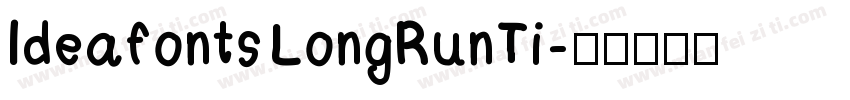 Ideafonts LongRunTi字体转换